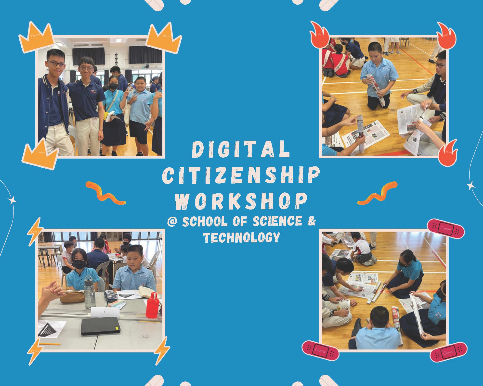 Four photos of students at a Digital Citizenship Workshop at School of Science and Technology on a blue background.